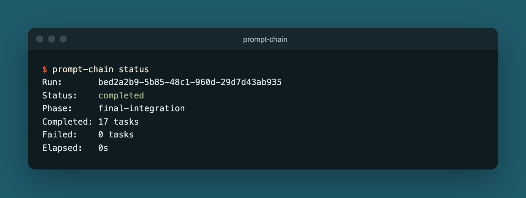 Terminal output of 'prompt-chain status': a run ID, status completed, phase final-integration, 17 tasks completed and 0 failed.