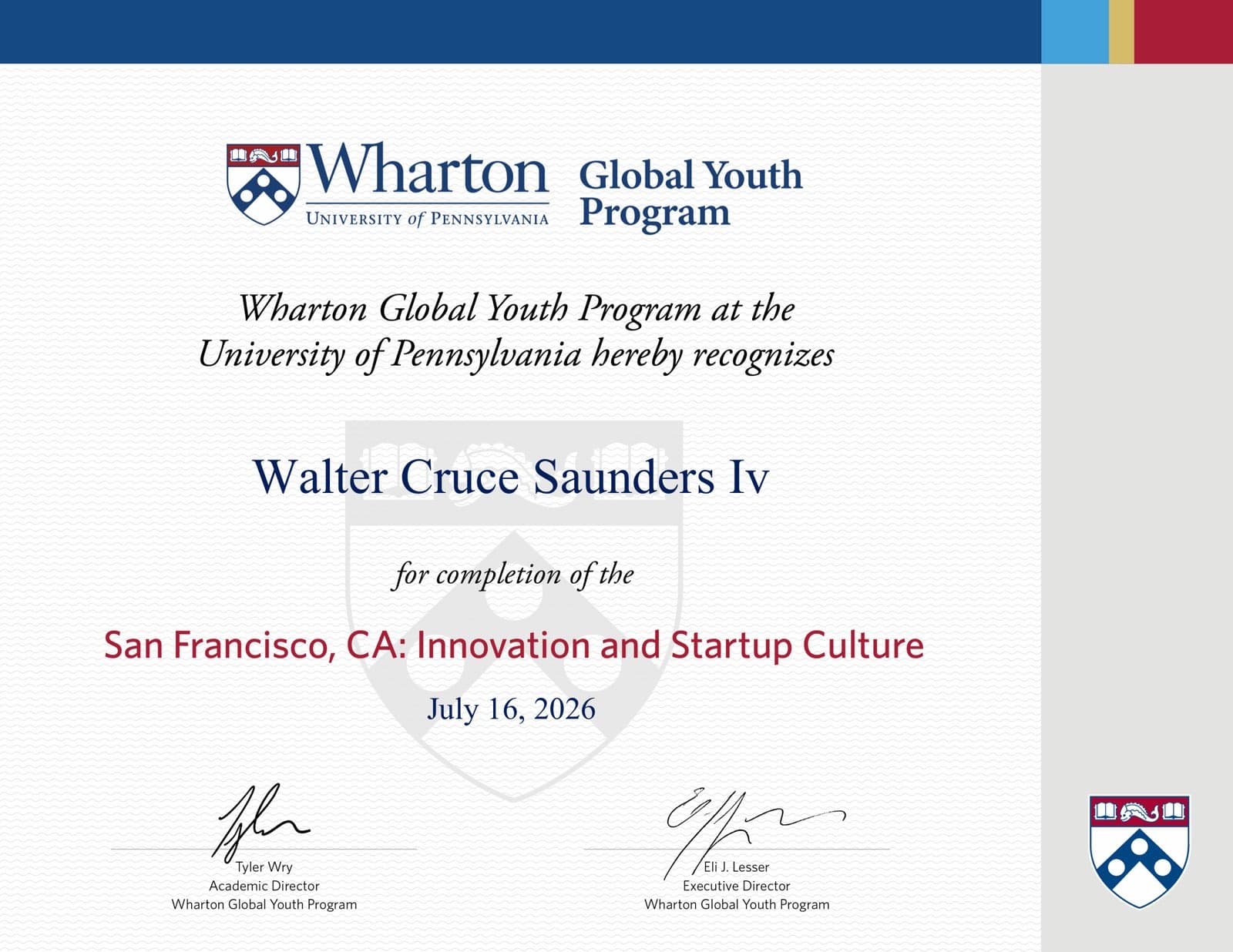 Cruce's Wharton Global Youth Program certificate of completion for Innovation and Startup Culture, dated July 16, 2026.